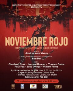 OBRA DE TEATRO “NOVIEMBRE ROJO”, LLEGA AL QUEENS THEATRE