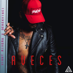 EQS Música presenta: “Aveces”, la nueva bachata de Vinny Rivera junto a DerekVinci