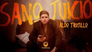 Aldo Trujillo deja atrás una etapa complicada de su vida personal y trae un poderoso mensaje en su nuevo corrido: “sano juicio”.
