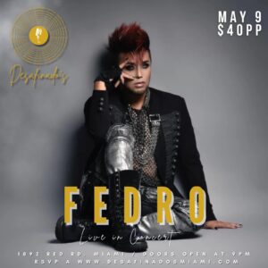Fedro, el Divo del Pop Mexicano, se Presentará en Desafinado’s de Miami el 9 de Mayo
