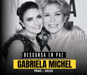Nos deja Gabriela Michel, mamá de Aislinn Derbez
