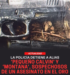 La Policía detiene a alias ‘Pequeño Calvin’ y ‘Montana’, sospechosos de un asesinato en El Oro
