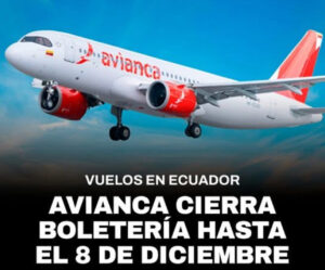 LOS VUELOS DE AVIANCA EN ECUADOR, AFECTADOS HASTA EL 8 DE DICIEMBRE POR ACTUALIZACIÓN DE SOFTWARE EN AVIONES A320