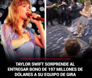 Taylor Swift volvió a romper esquemas al repartir 197 millones de dólares