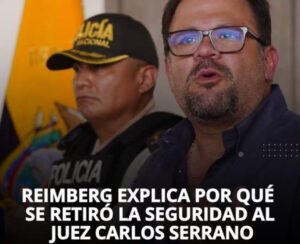 MINISTRO DEL INTERIOR JOHN REIMBERG EXPLICA POR QUÉ SE RETIRÓ LA SEGURIDAD AL JUEZ ANTICORRUPCIÓN CARLOS SERRANO