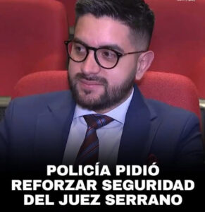 EL RIESGO DEL JUEZ CARLOS SERRANO SUBIÓ, PERO EL MINISTERIO DEL INTERIOR RETIRÓ SU CUSTODIA