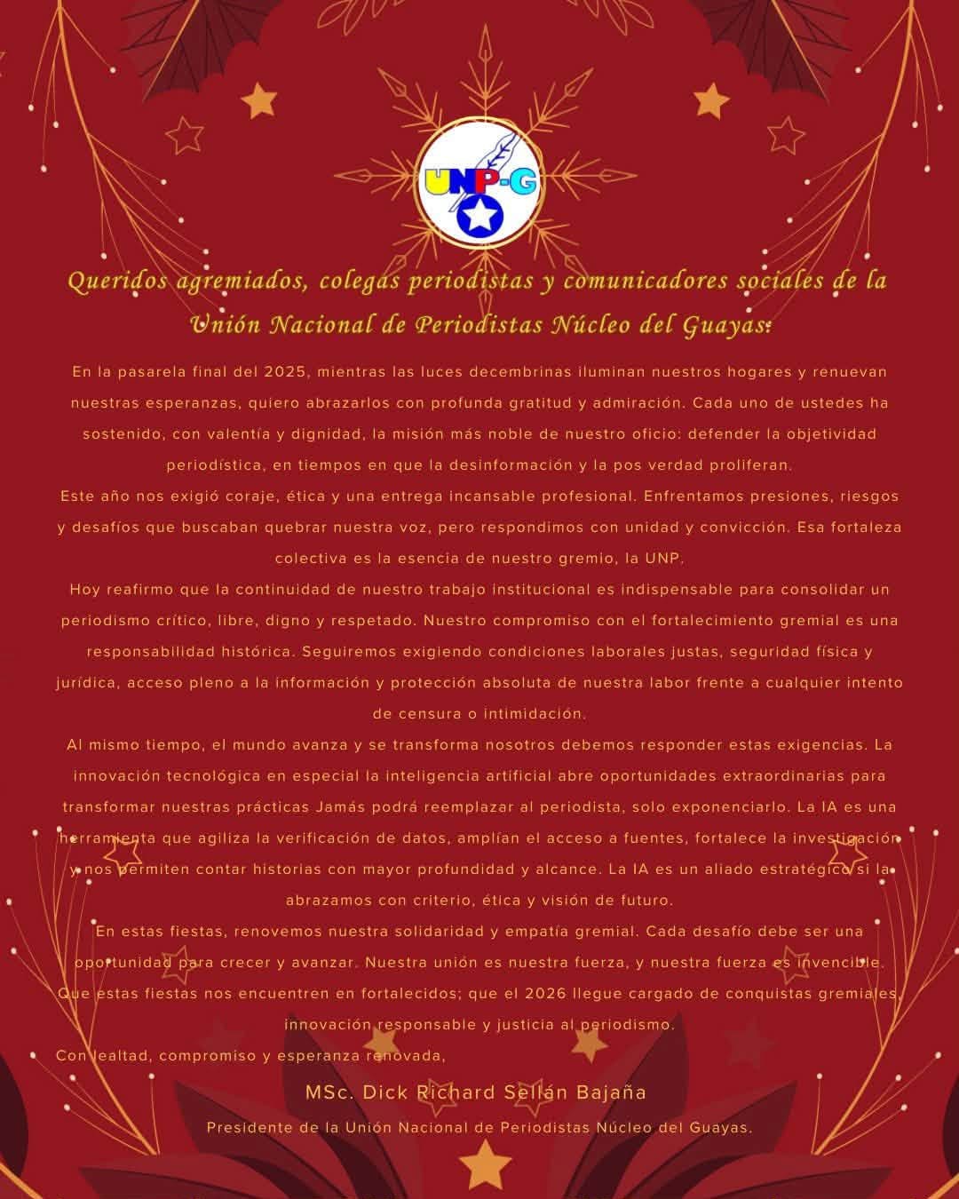 Queridos agremiados, colegas periodistas y comunicadores sociales de la Unión Nacional de Periodistas Núcleo del Guayas