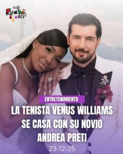 Venus Williams contrajo matrimonio con el actor Andrea Preti