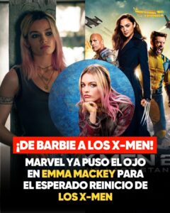 EMMA MACKEY A UN PASO DE LIDERAR A LOS NUEVOS X-MEN