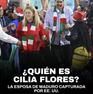 CILIA FLORES, LA ESPOSA DE MADURO CAPTURADA POR EE.UU.