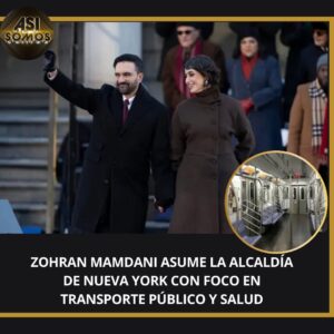 Zohran Mamdani asumió la alcaldía de Nueva York