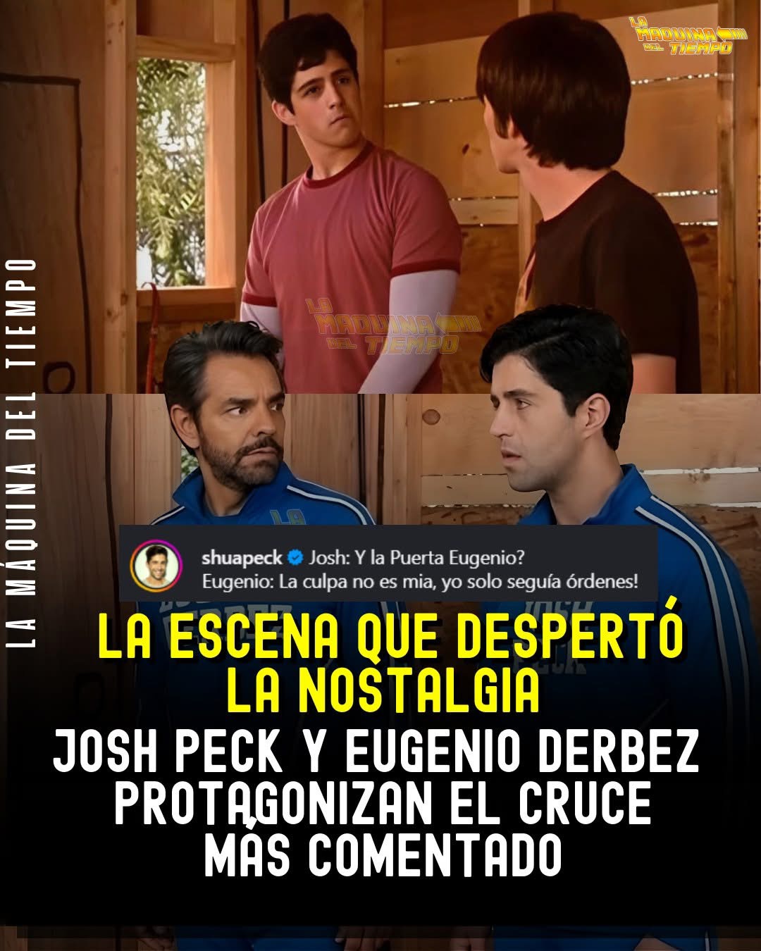 Josh Peck y Eugenio Derbez se convirtieron en protagonistas