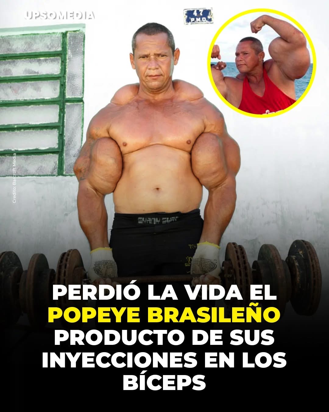 Falleció Arlindo de Souza, conocido como el “Popeye brasileño”