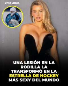 Denominada la estrella de hockey más sexy del mundo