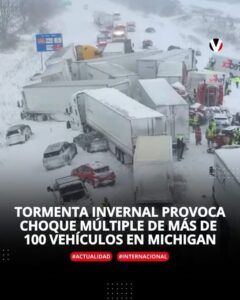 TORMENTA INVERNAL PROVOCA CHOQUE MÚLTIPLE DE MÁS DE 100 VEHÍCULOS EN MICHIGAN