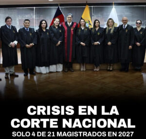 LA CORTE NACIONAL DE JUSTICIA ESTÁ EN CRISIS
