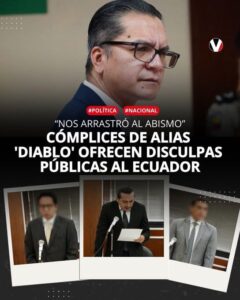 CÓMPLICES DE WILMAN TERÁN, ALIAS “DIABLO” OFRECEN DISCULPAS PÚBLICAS AL ECUADOR