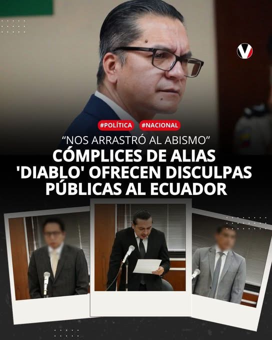 CÓMPLICES DE WILMAN TERÁN, ALIAS “DIABLO” OFRECEN DISCULPAS PÚBLICAS AL ECUADOR