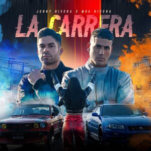 Moa Rivera y Jerry Rivera se enfrentan en “La Carrera”