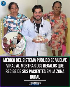 Joven doctor recibe de sus pacientes gestos de gratitud que reflejan la simplicidad y el cariño de la zona rural