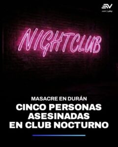 ATAQUE DEJA CINCO ASESINADOS EN CENTRO NOCTURNO EL IMPERIO