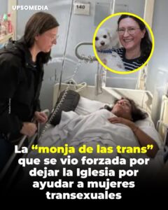 Obligada a dejar el hábito por ayudar a mujeres