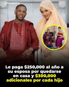 Le paga a su esposa un “sueldo” anual de 250 mil dólares para que no trabaje