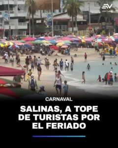 SALINAS AL TOPE EN ESTE FERIADO DE CARNAVAL