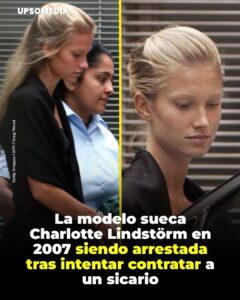 Charlotte Lindström era una modelo sueca que mantenía una relación con Steven Spaliviero, un importante narcotraficante que fue arrestado en mayo de 2007