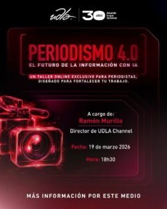 5 de UDLA te Informa , con análisis y datos que pueden aportar a tu agenda periodística