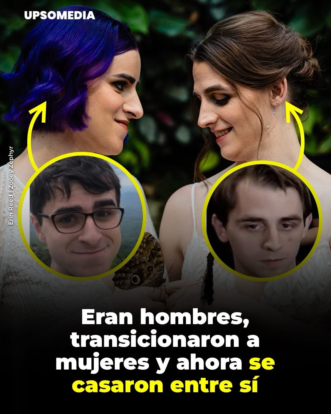 Ambas nacieron hombres, pero decidieron que lo suyo era ser mujeres.