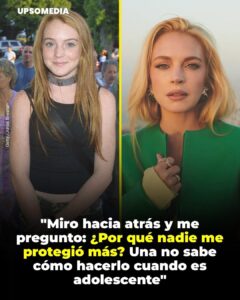 La actriz lamentó que nadie la protegiera más del acoso de las cámaras cuando era adolescente