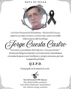 Fallecimiento del Sociólogo Jorge Cuesta Castro, periodista y presidente del Colectivo “Sauces es Poder”