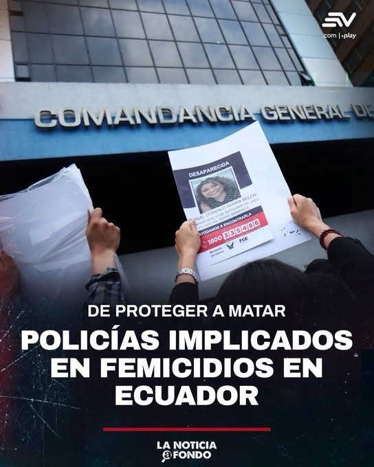 POLICÍAS IMPLICADOS EN FEMICIDIDIOS EN ECUADOR