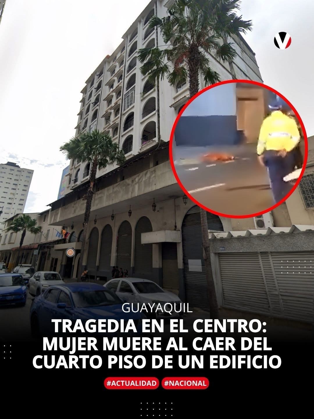 MUJER MUERE AL CAER DEL CUARTO PISO DE UN EDIFICIO.