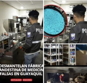 DESMANTELAN FÁBRICA CLANDESTINA DE MEDICINAS FALSAS EN GUAYAQUIL