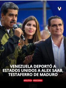 VENEZUELA DEPORTÓ A ESTADOS UNIDOS A ÁLEX SAAB, ACUSADO DE SER TESTAFERRO DE NICOLÁS MADURO