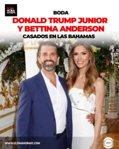Donald Trump Jr. contrae matrimonio con la modelo y socialite Bettina Anderson