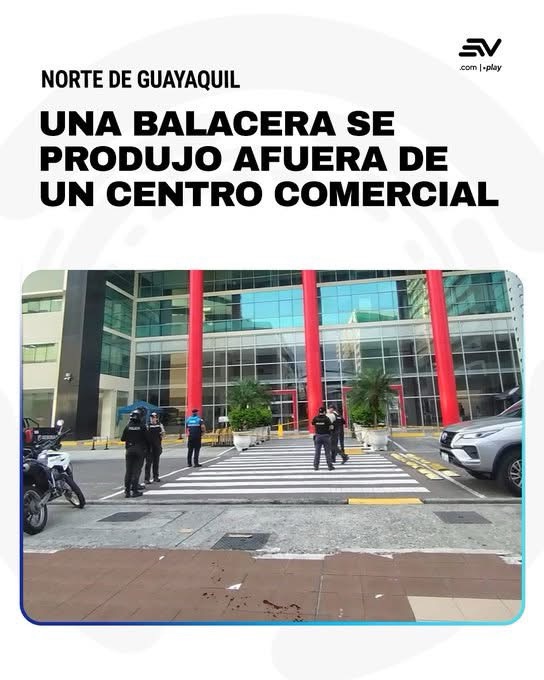 BALACERA CAUSÓ ALARMA EN LOS ALREDEDORES DE LA AVENIDA JOAQUÍN ORRANTIA , DE GUAYAQUIL.