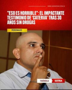 EL IMPACTANTE TESTIMONIO DE MAURICIO “CATERVA” AYORA TRAS 30 AÑOS SIN DROGAS