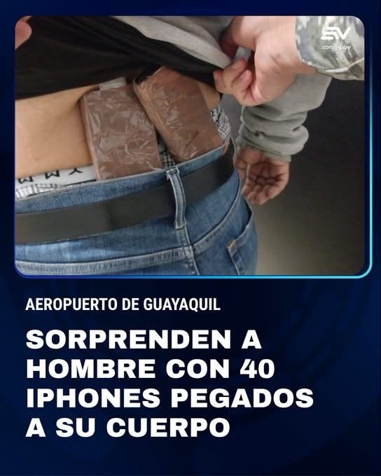 PASAJERO ES SORPRENDIDO CON 40 IPHONES ADHERIDOS AL CUERPO EN EL AEROPUERTO DE GUAYAQUIL.