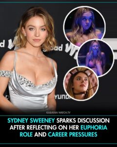 Sydney Sweeney reflects on Euphoria