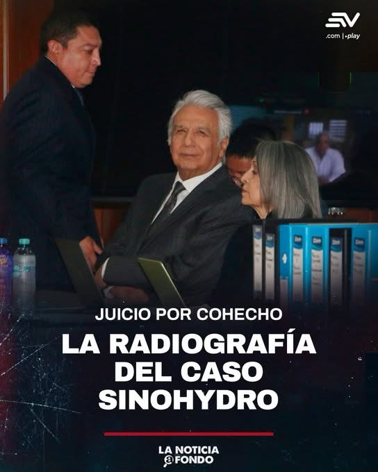 LA RADIOGRAFÍA DEL CASO SINOHYDRO QUE LLEVÓ A LENÍN MORENO A JUICIO POR PRESUNTO COHECHO