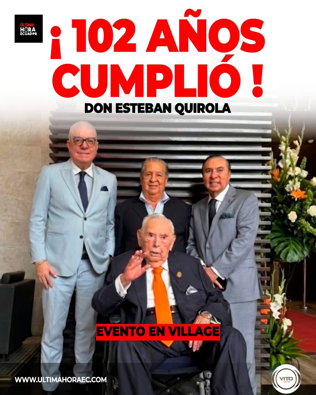 Don Esteban Quirola celebró sus 102 años