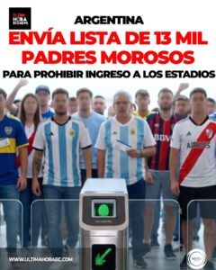 Emitió a Estados Unidos un listado con 13 mil padres que mantienen deuda alimentaria
