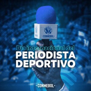 HOY ES EL DÍA INTERNACIONAL DEL PERIODISTA DEPORTIVO