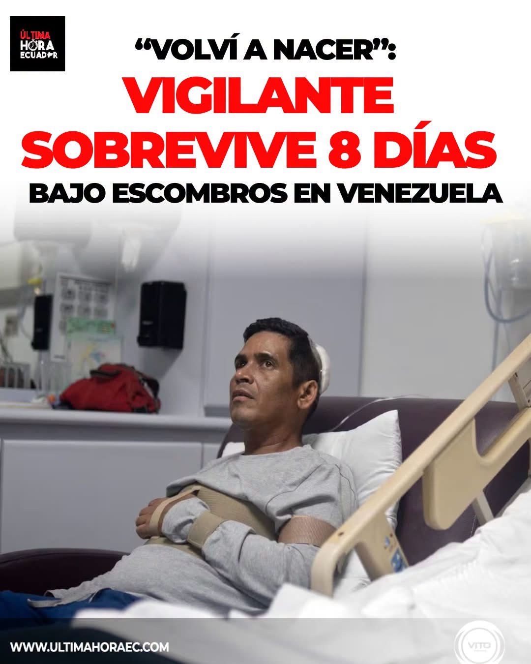 Un vigilante venezolano fue rescatado con vida tras permanecer ocho días atrapado bajo los escombros