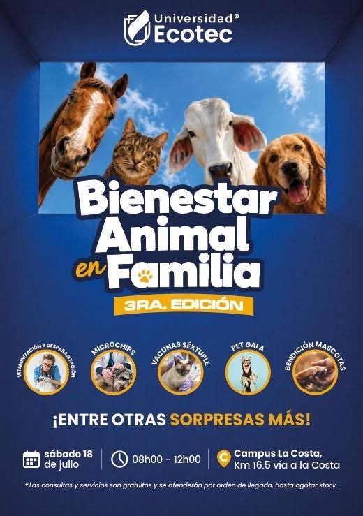 TENENCIA RESPONSABLE Y CUIDADO DE ANIMALES DE COMPAÑÍA: LLEGA LA TERCERA EDICIÓN DE “BIENESTAR ANIMAL EN FAMILIA” EN ECOTEC