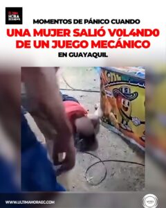 🚨🎡 Momentos de angustia en Guayaquil