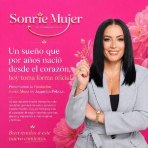 Jacqueline Polanco impacta vidas con su fundación ” Sonríe Mujer”